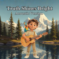 Truth Shines Bright – Calm Acoustic Version - Book 2 (Exclusive Bundle Bonus)
