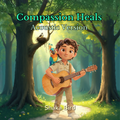 Compassion Heals – Calm Acoustic Version - Book 3 (Bundle Exclusive)