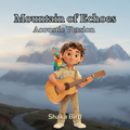 Mountain of Echoes – Calm Acoustic Version - Book 6 (Bundle Exclusive)