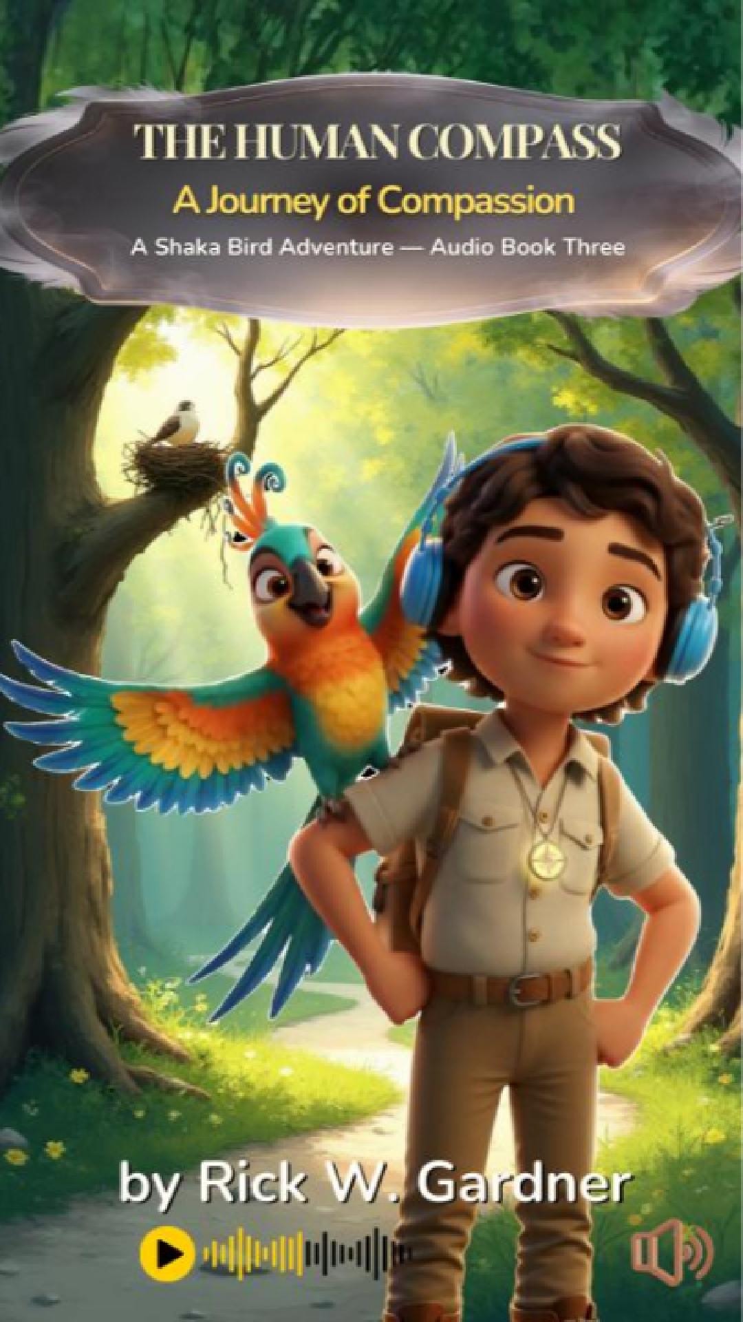 A Journey of Compassion – Audiobook -  Book Three of The Human Compass